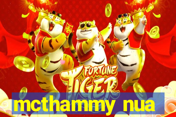 mcthammy nua